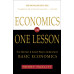 Economics in One Lesson: The Shortest and Surest Way to Understand Basic Economics by ''Hazlitt, Henry''